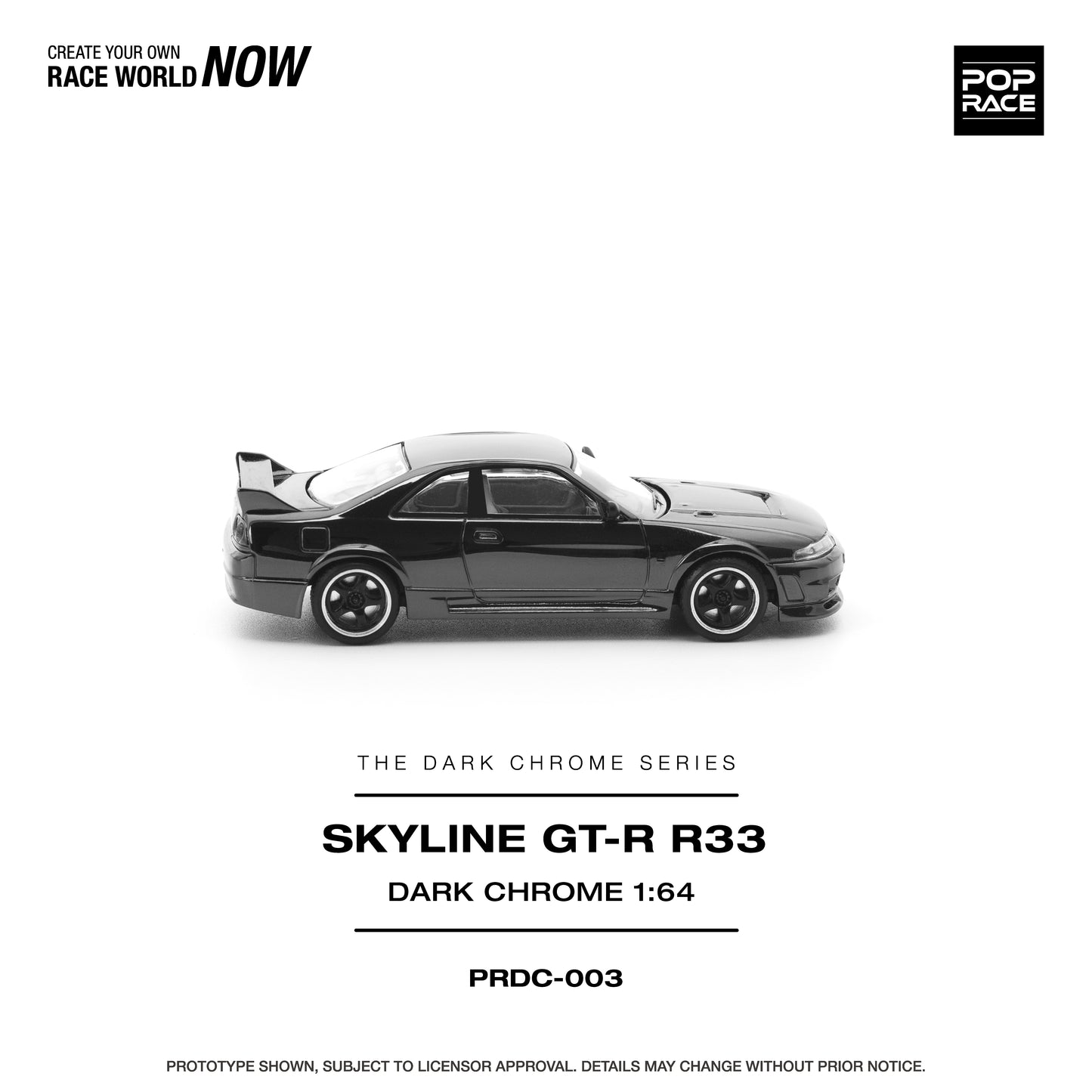 POP RACE PRDC-003 NISSAN GTR R33 400R THE DARK CHROME SERIES