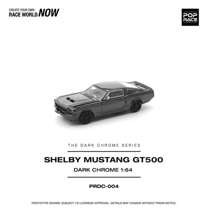 POP RACE Shelby Mustang GT500 Dark Chrome – PRDC-004