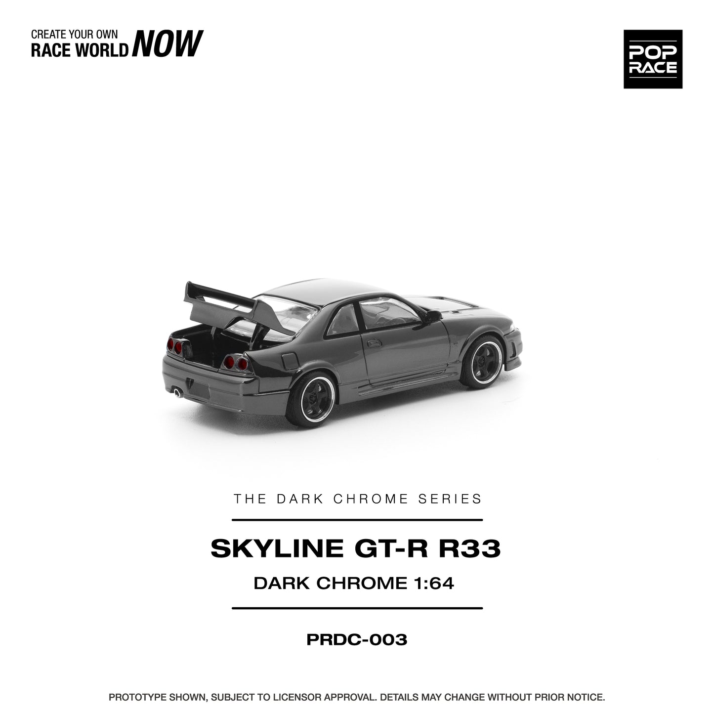 POP RACE PRDC-003 NISSAN GTR R33 400R THE DARK CHROME SERIES