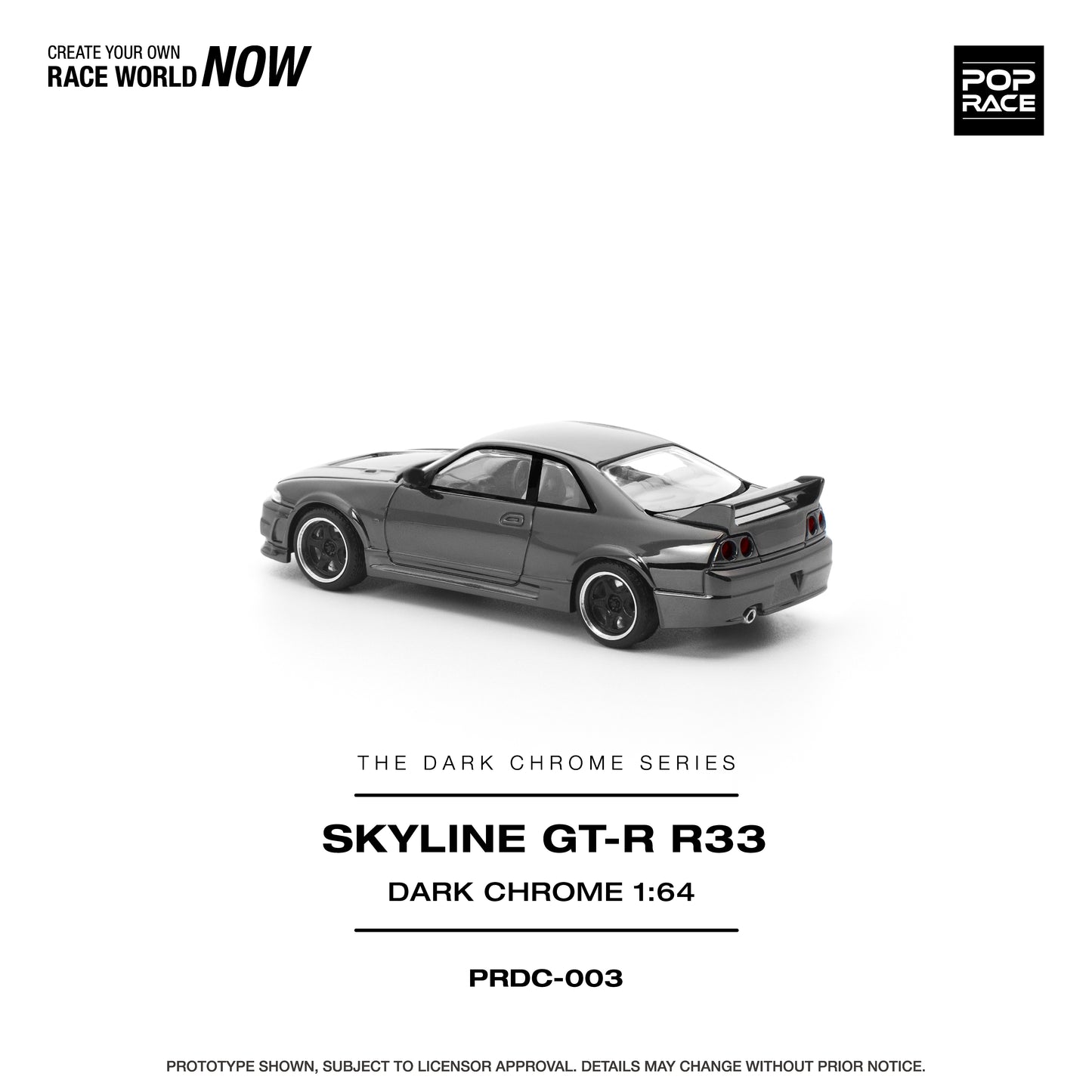 POP RACE PRDC-003 NISSAN GTR R33 400R THE DARK CHROME SERIES