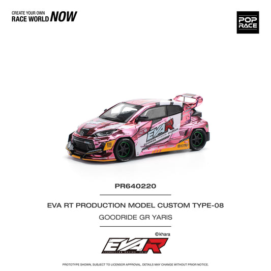 Pop Race PR64-220 Eva RT Production Model Custom Type-08 Goodride Toyota Gr Yaris