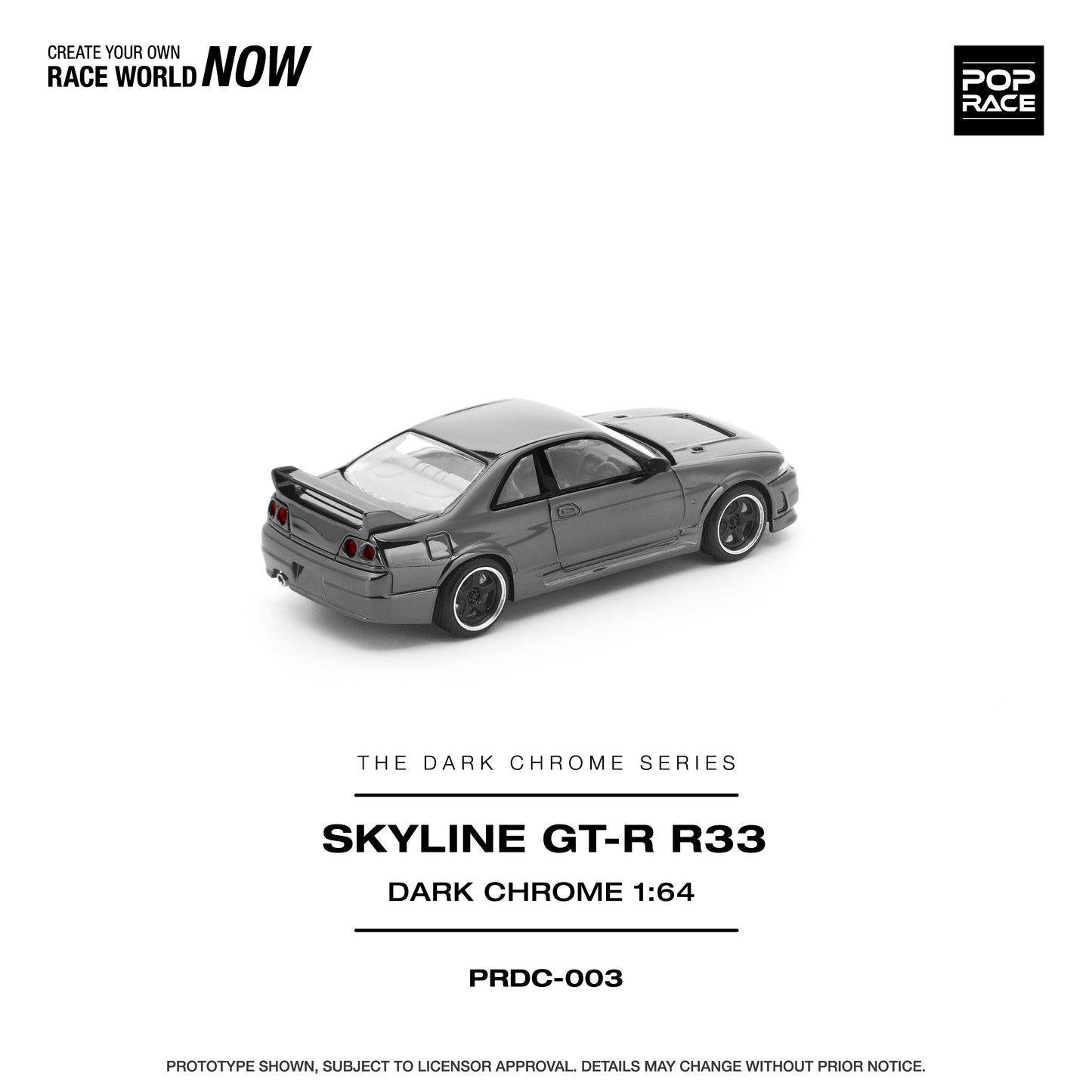 POP RACE PRDC-003 NISSAN GTR R33 400R THE DARK CHROME SERIES
